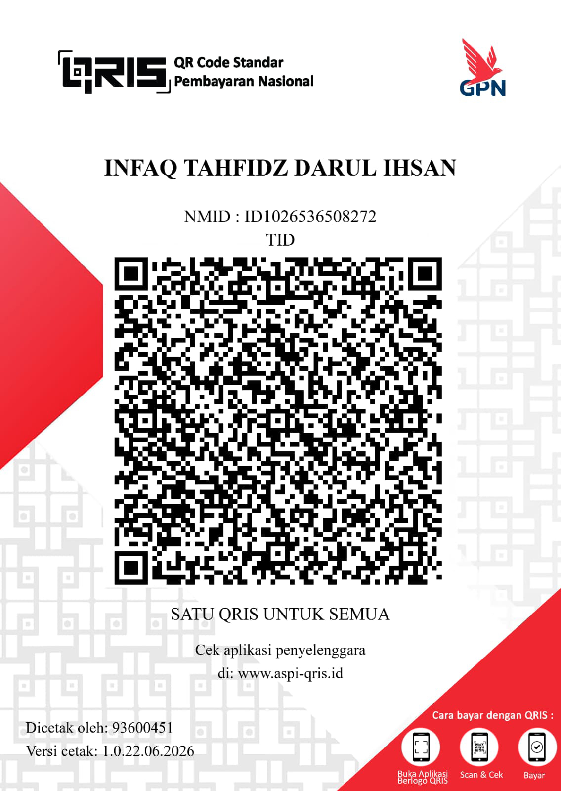 Poster QRIS INFAQ TAHFIDZ DARUL IHSAN dengan NMID ID1026536508272 — pindai dengan aplikasi berlogo QRIS